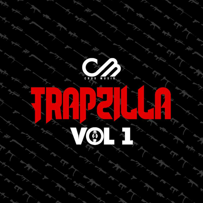 Trapzilla Beat Tape | Crux Muzik | crux muzik