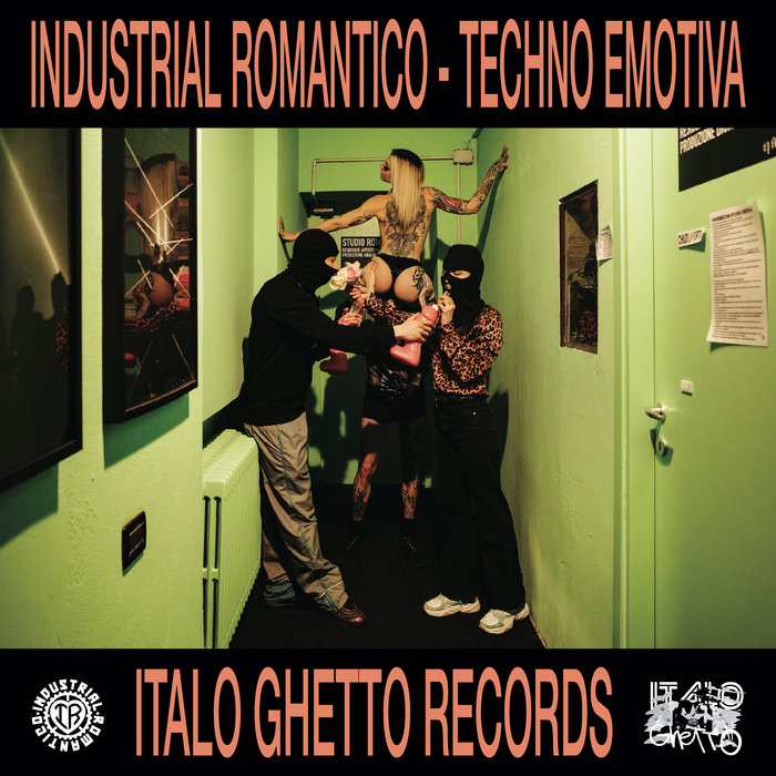 Techno Emotiva EP Industrial Romantico Italo Ghetto Records(02)