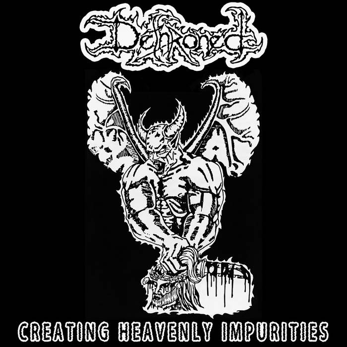 Creating Heavenly Impurities | Dethroned | Doomed to Obscurity Records