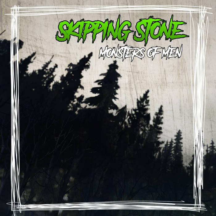 Monsters of Men | Skipping Stone