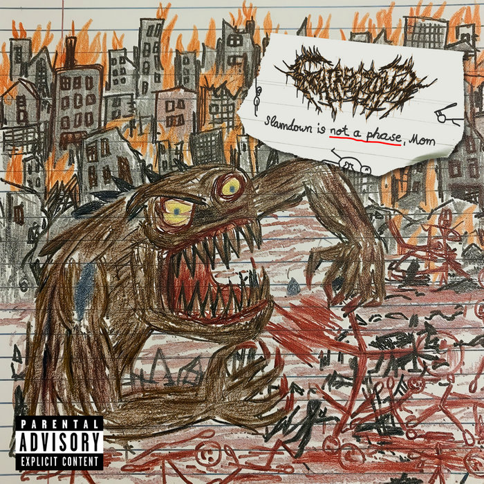 Slamdown is not a phase, Mom, by Gutrectomy