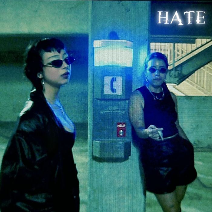 HATE, by Vera Gloom & Fluid Ghost
