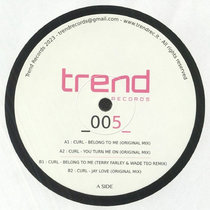 Curl, Terry Farley, Wade Teo — TRLTD005 Belong to me E.P