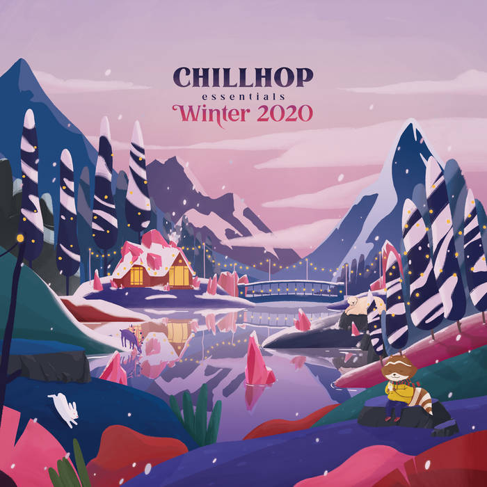 Chillhop Essentials Winter 2020 | Various Artists | Chillhop Music