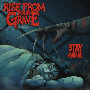 Rise From Your Grave — Stay Awake