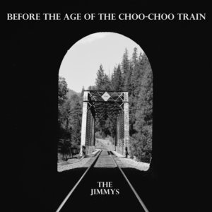 Before The Age Of The Choo-Choo Train cover