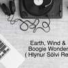 Earth, Wind & Fire - Boogie Wonderland ( Hlynur Sölvi Re-Mix )