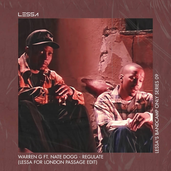 Warren G Ft. Nate Dogg - Regulate (Lessa for London Passage Edit