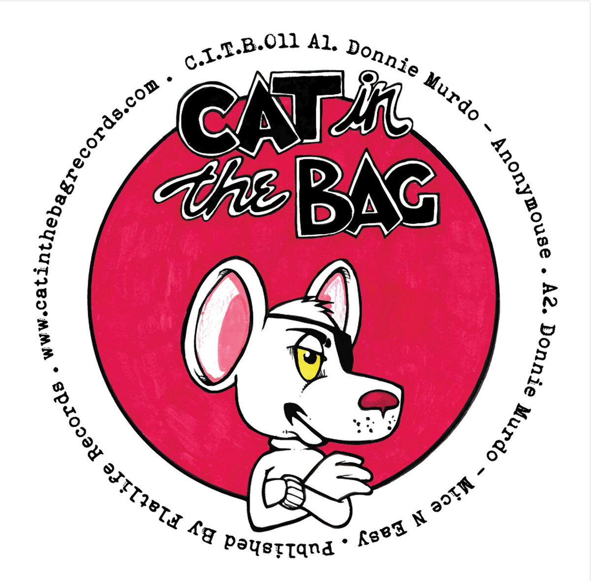 Cat Chasing The Mouse Donnie Murdo / Tommy The Cat / Pastaman Cat In The Bag Records