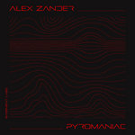 Alex Zander — Pyromaniac cover art