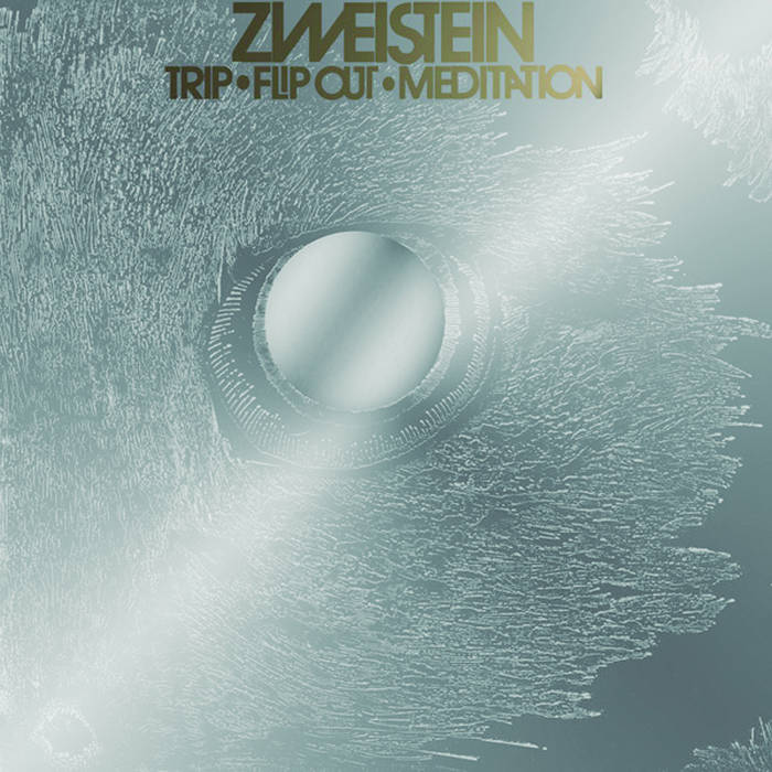 Trip - Flip Out - Meditation | Zweistein | Wah Wah Records