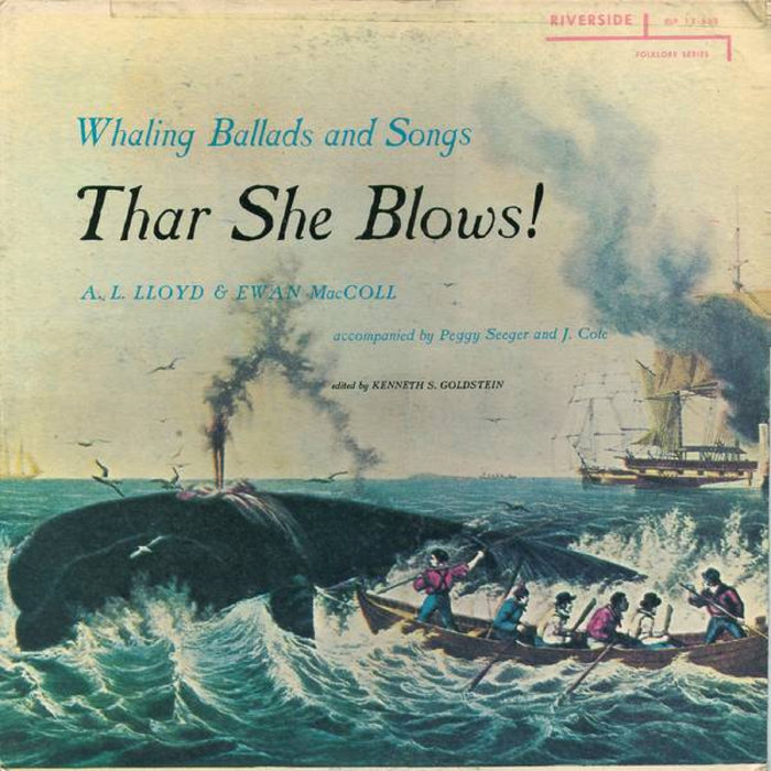 Thar She Blows! A.L.Lloyd & Ewan MacColl Ewan MacColl