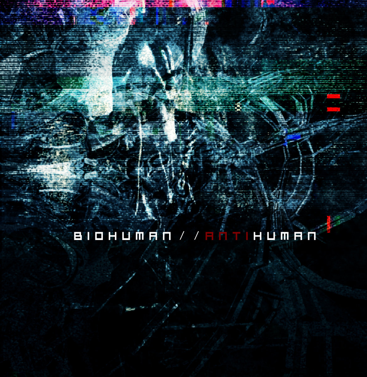 bioHuman//antiHuman | bioHuman//antiHuman