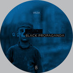 Black Propaganda - Reconstructed Part II - WU034