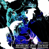 Breakcore Beat Machine cover art