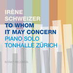 To Whom It May Concern - Piano Solo Tonhalle Zürich