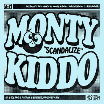 Scandalize Monty Kiddo