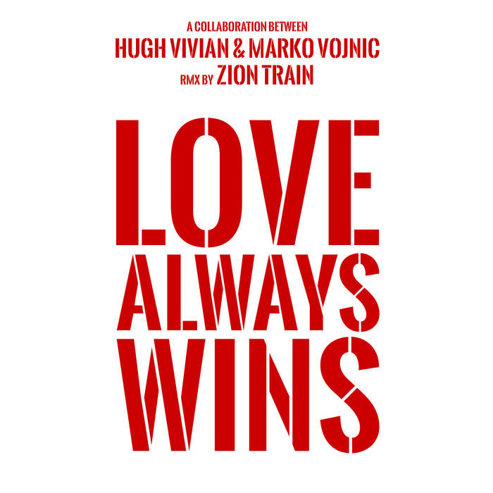 【中古】［CD］Love Will Always Win Love Always Wins | Hugh Vivian & Marko Vojnić + RMX By Zion Train