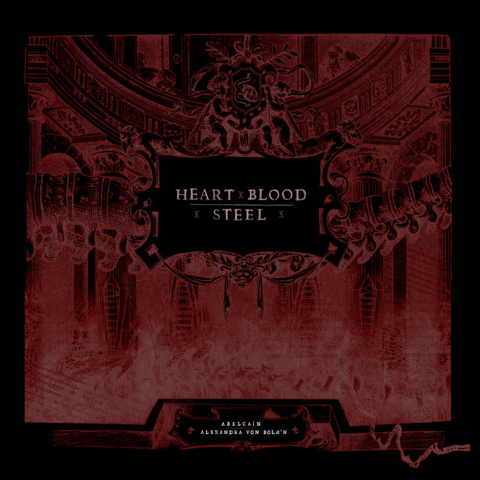洋楽 BLOOD BOUNDED ALLIANCE CD HEART BLOOD STEEL | Abelcain & Alexandra von Bolz'n | Abelcain
