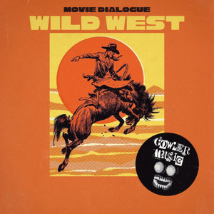 GowlerMusic — Movie Dialogue Sample Pack - Wild West [Western] #GM0146