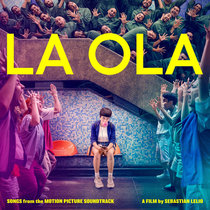 Matthew Herbert — La Ola (Songs from the Motion Picture Soundtrack)