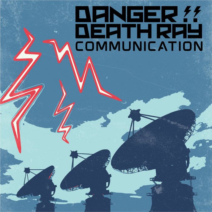 Pochette de Communication par Danger Death Ray