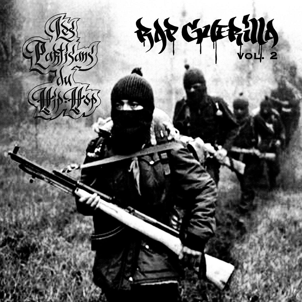 Rap Guerilla Vol. II | Partisans du Hip Hop, image size:1200x1200