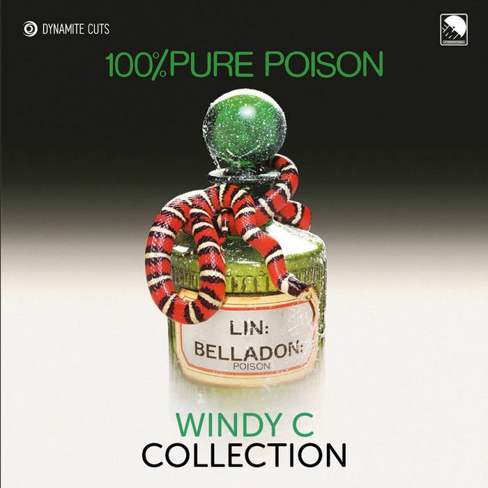 Windy C 45s Collection | 100% Pure Poison | Dynamite cuts Windy C 45s Collection | 100% Pure Poison | Dynamite cuts