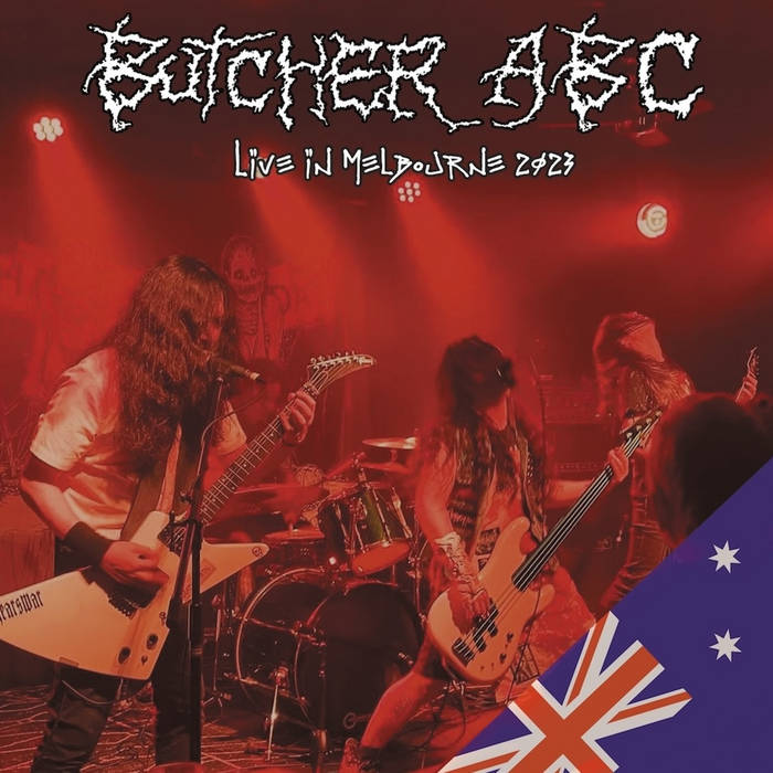 Live in Melbourne 2023 | BUTCHER ABC | obliteration records