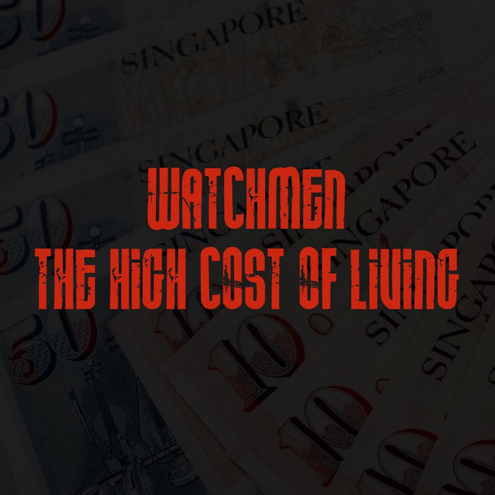 The High Cost of Living (Death Valley 92328) Watchmen Kevin Mathews