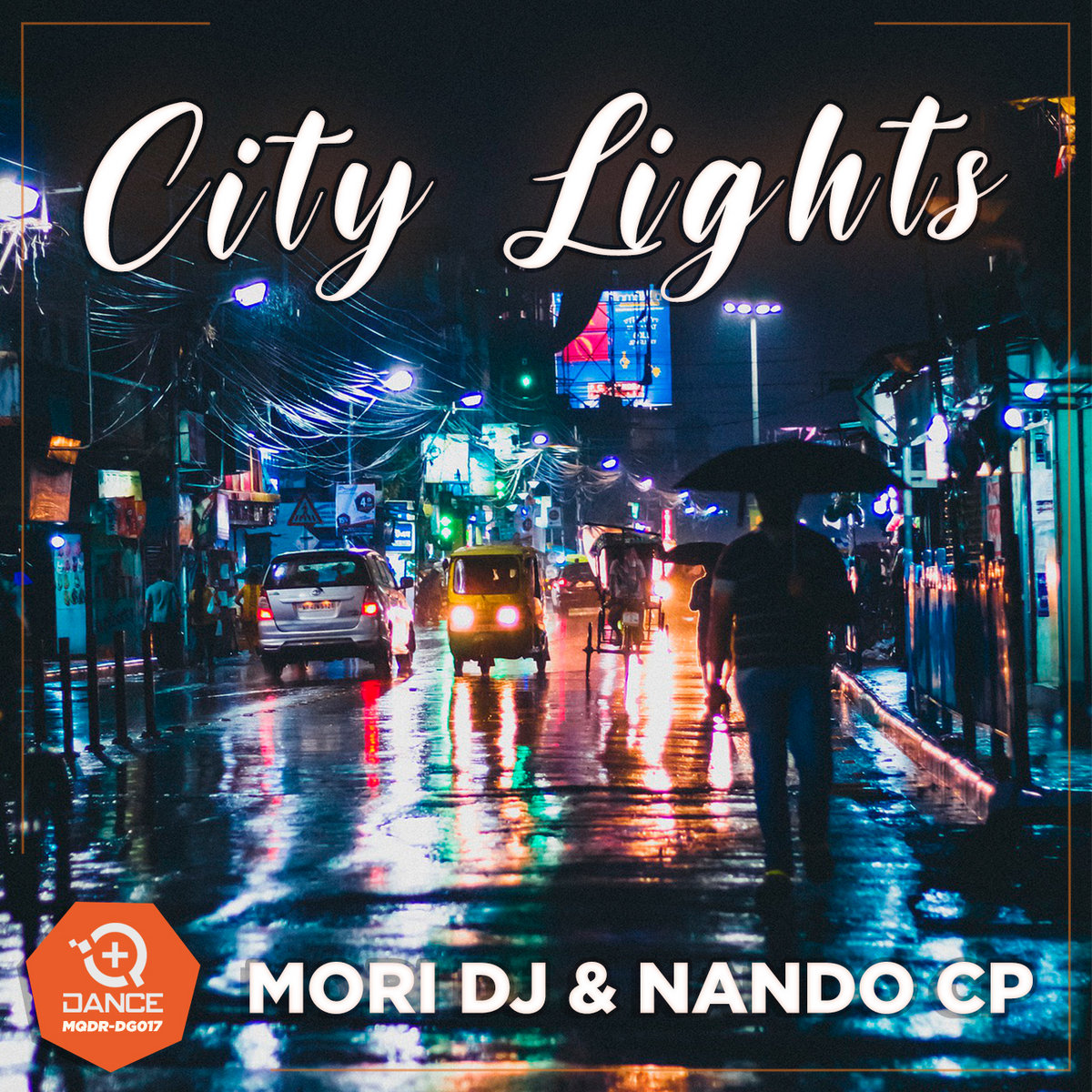 [MQDR-DG017] Mori DJ & Nando CP - City Lights (Ya a la Venta / Out Now) A2917071920_10