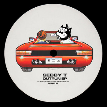 Outrun EP | Sebby T | Döner Beat Records