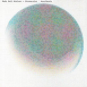 HeartbeatsMads Emil Nielsen + Chromacolor cover