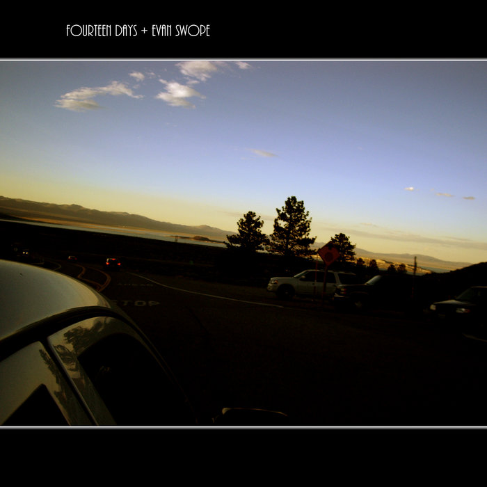 Stop Ahead  Fourteen Days + Evan Swope  Fourteen Days