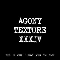 AGONY TEXTURE XXXIV [TF01131] cover art