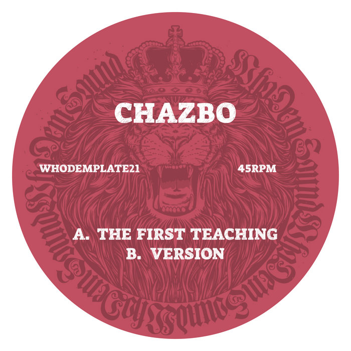 Pochette de WHODEMPLATE21 Chazbo - The First Teaching (Hand Cut 7'') *PRE ORDER ITEM* par Meditator Music