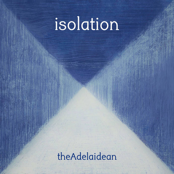 Isolation | TheAdelaidean | Projekt Records