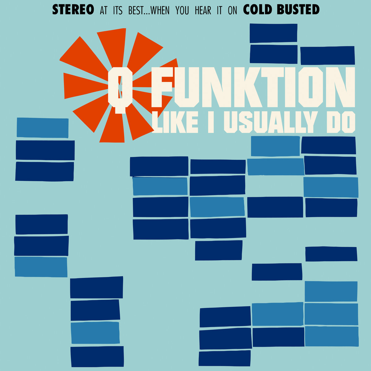 ☆Blow CD Like I Usually Do (Remastered) | Q Funktion | Cold Busted