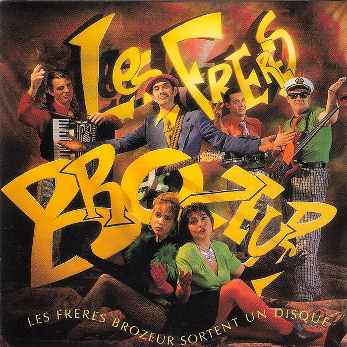 Sortent Un Disque (1992/02/15) Full Album | Les FRÈRES BROZEUR