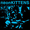 Neon Kittens EP