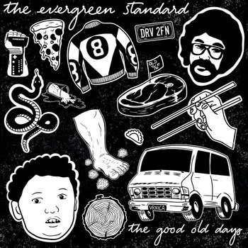 The Good Old Days | The Evergreen Standard