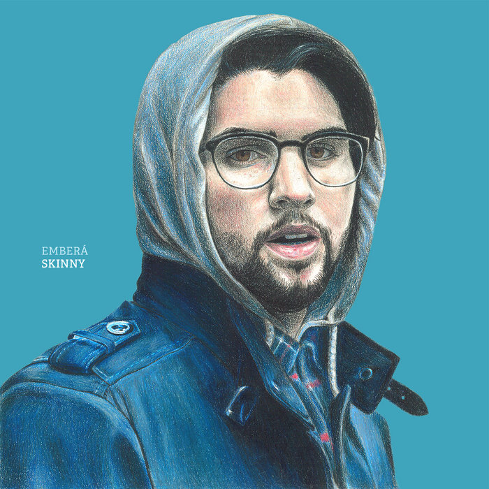 Skinny E Rapper Skinny E.P | Emberá