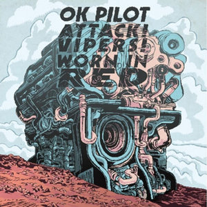 3-Way Split 7"Ok Pilot / Worn In Red / Attack! Vipers! cover