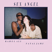 Fatal Jamz & Rahel Ali — Sex Angel