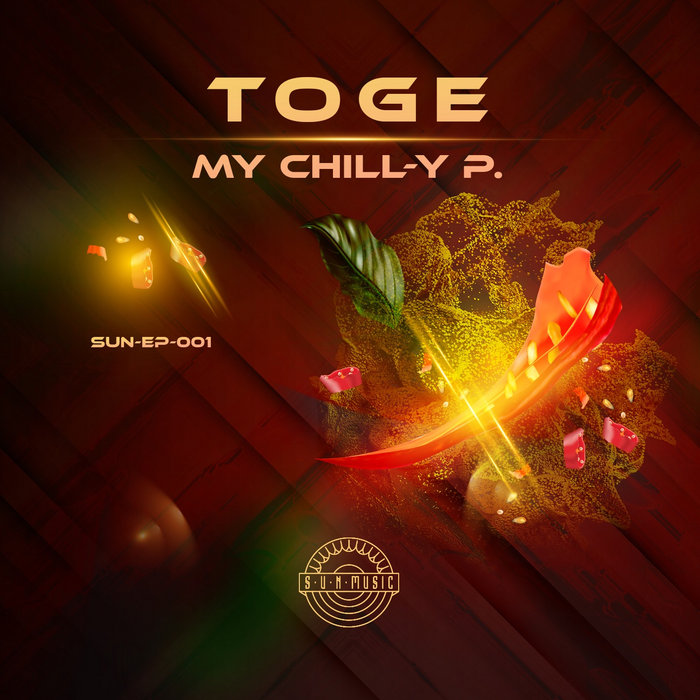 Toge Song Toge - My Chill-Y P. | S.U.N. Music Studio
