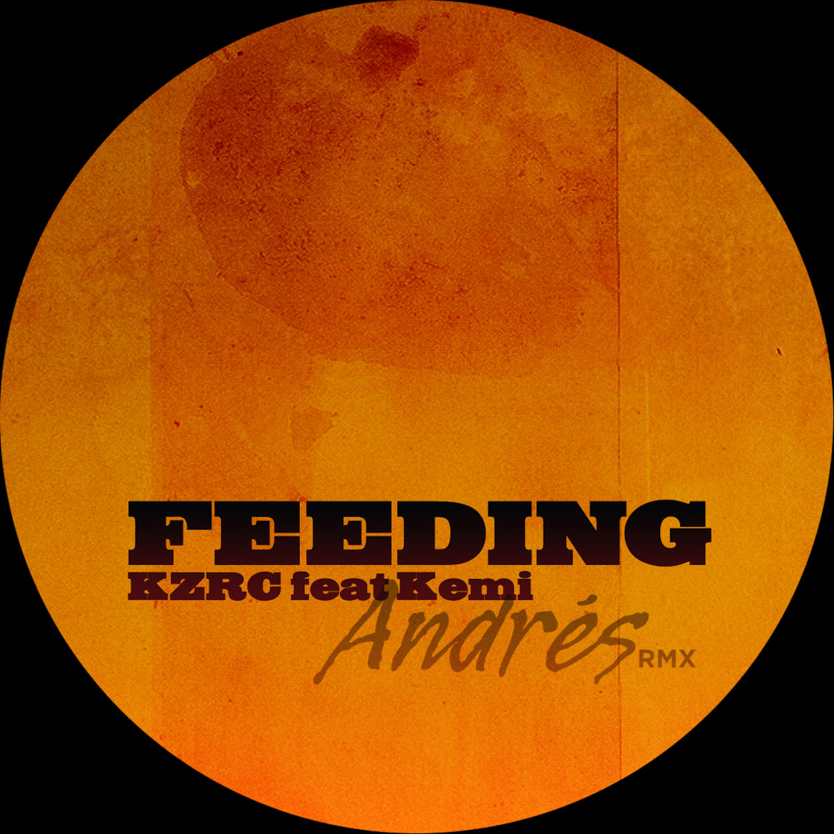 Kzrc Feeding (Andrés Remix) | KZRC ft Kemi | NDATL Muzik