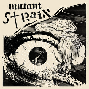 Mutant Strain — Possessed By Noise (CS)