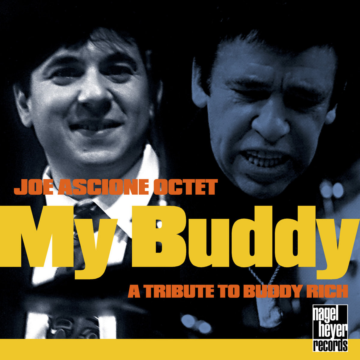 My Buddy - A Tribute to Buddy Rich | Joe Ascione
