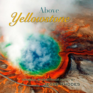 Above Yellowstone Soundtrack cover