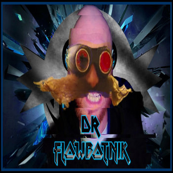Dr FlowBotnik | Dr Flowbotnik